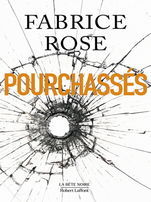 cover image of Pourchassés
